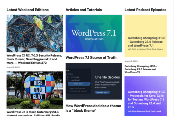 Gutenberg Times: WordPress 7.1 arrives at WordCamp US, Abilities API for developers, and a new theme for Gutenberg Times and more — Weekend Edition #373